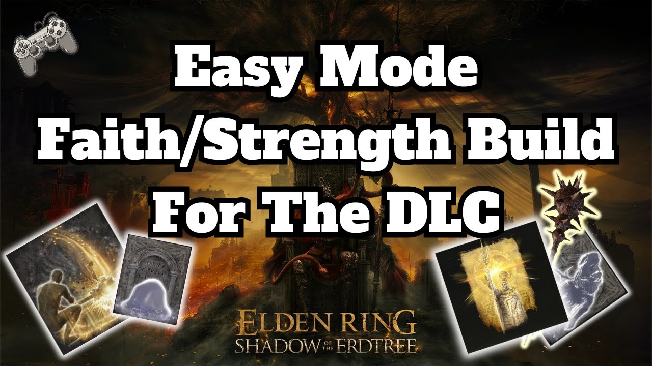 Shadow of the Erdtree: Easy Strength Faith Build for Elden Ring.