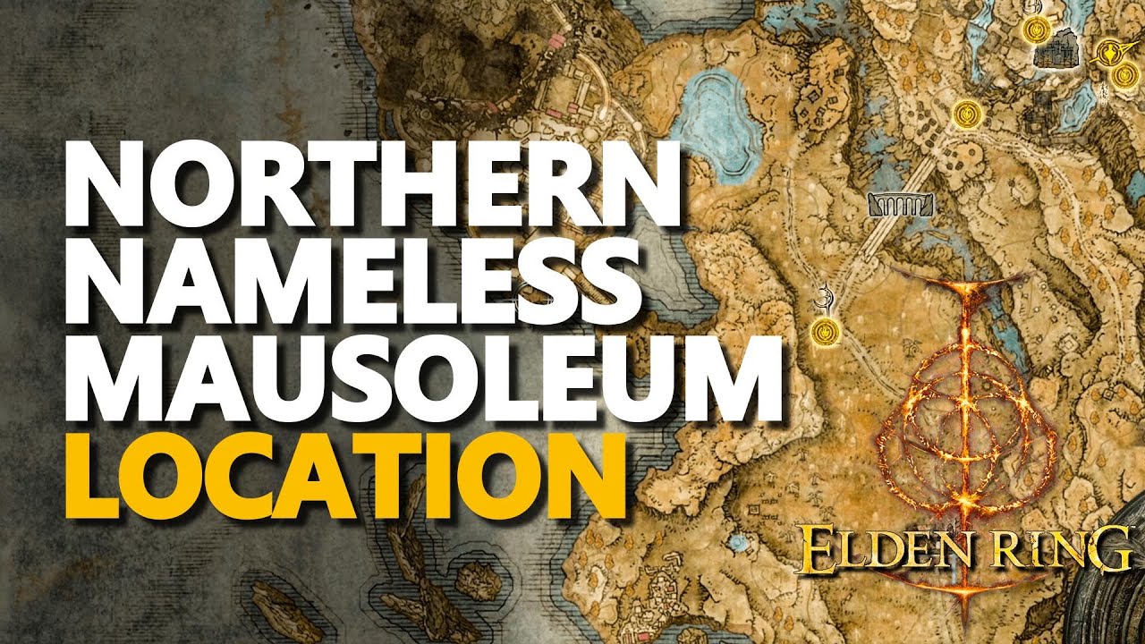 Elden Ring Guide: Easily Locate the Northern Nameless Mausoleum!