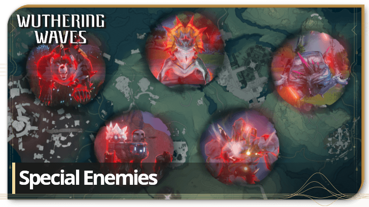 Wuthering Waves Special Enemies Location: Find Them All Fast! (Easy Guide)