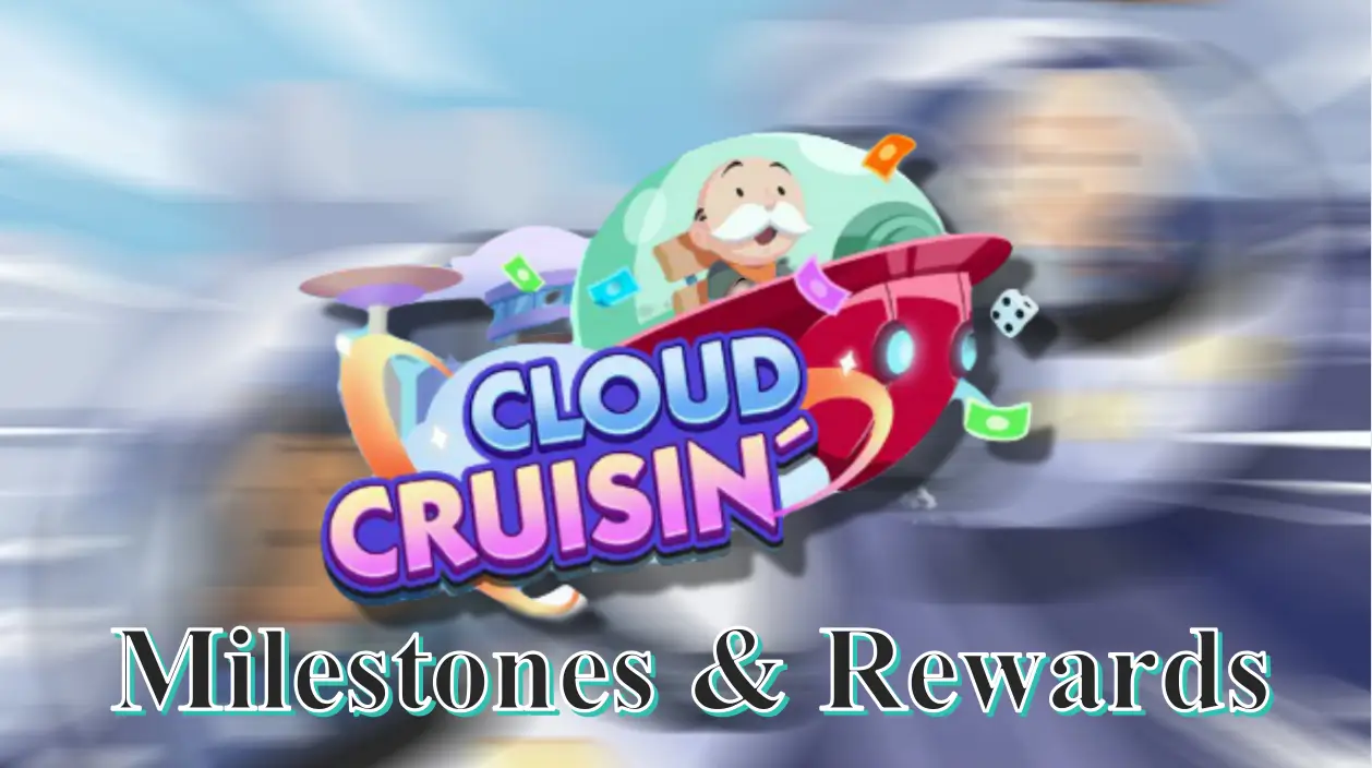 Get Better at Cloud Cruisin Monopoly Go: Fast Level-Up Guide!