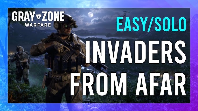 Struggling with Invaders from Afar? Gray Zone Warfare Tips Here!