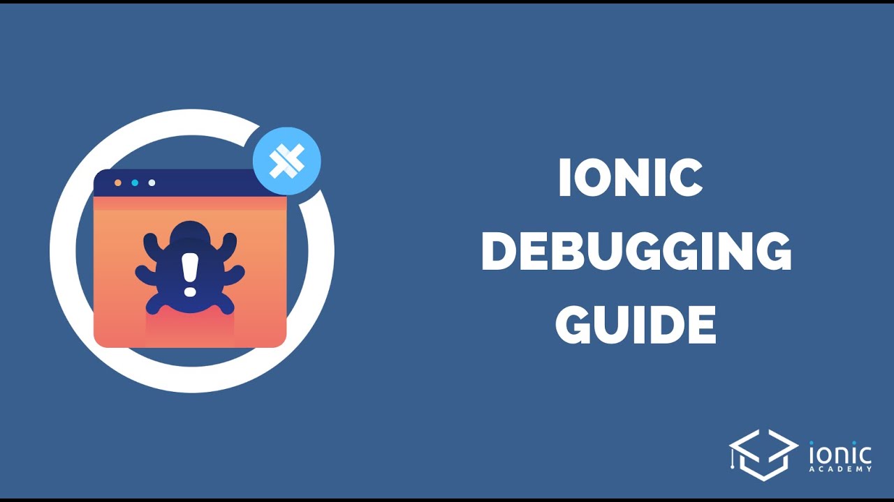 Want to Debug Better? Learn How to Create Ionic Traces!